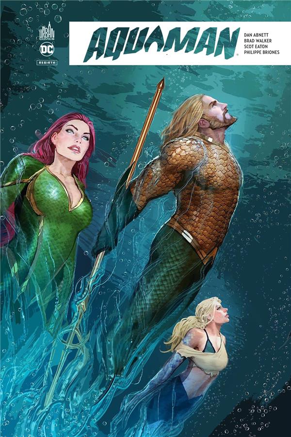 AQUAMAN REBIRTH - TOME 4