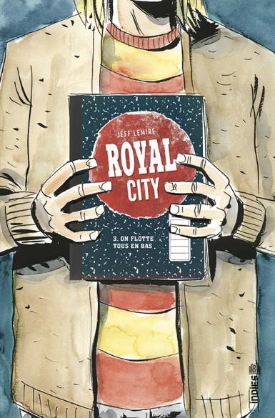 ROYAL CITY  - TOME 3