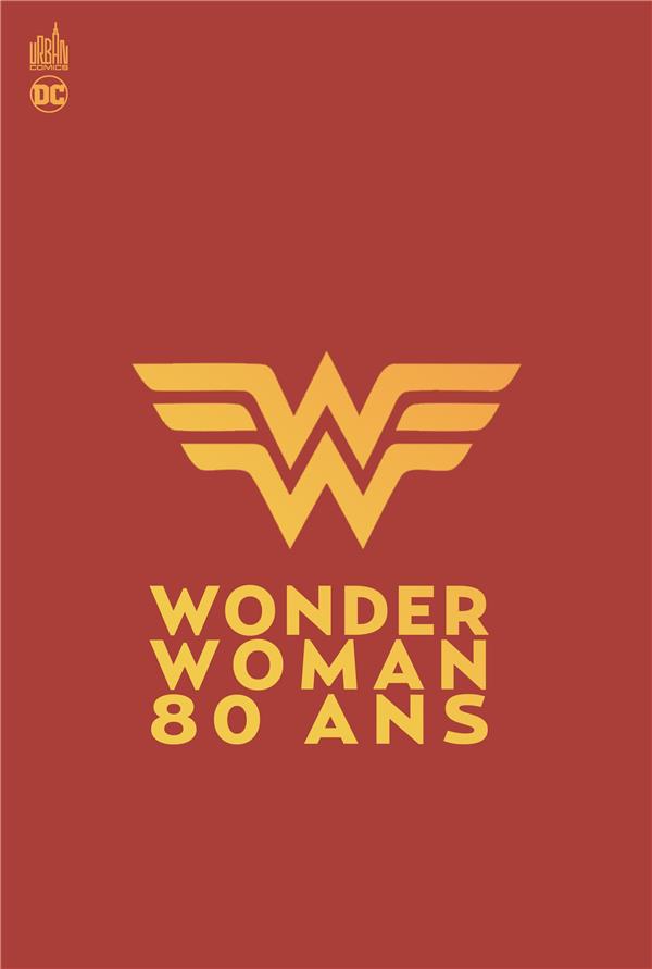 WONDER WOMAN 80 - TOME 0