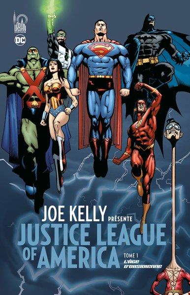 JOE KELLY PRESENTE JUSTICE LEAGUE  - TOME 1