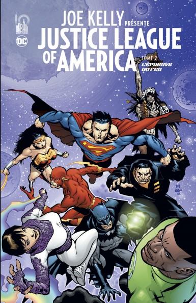 JOE KELLY PRESENTE JUSTICE LEAGUE  - TOME 2