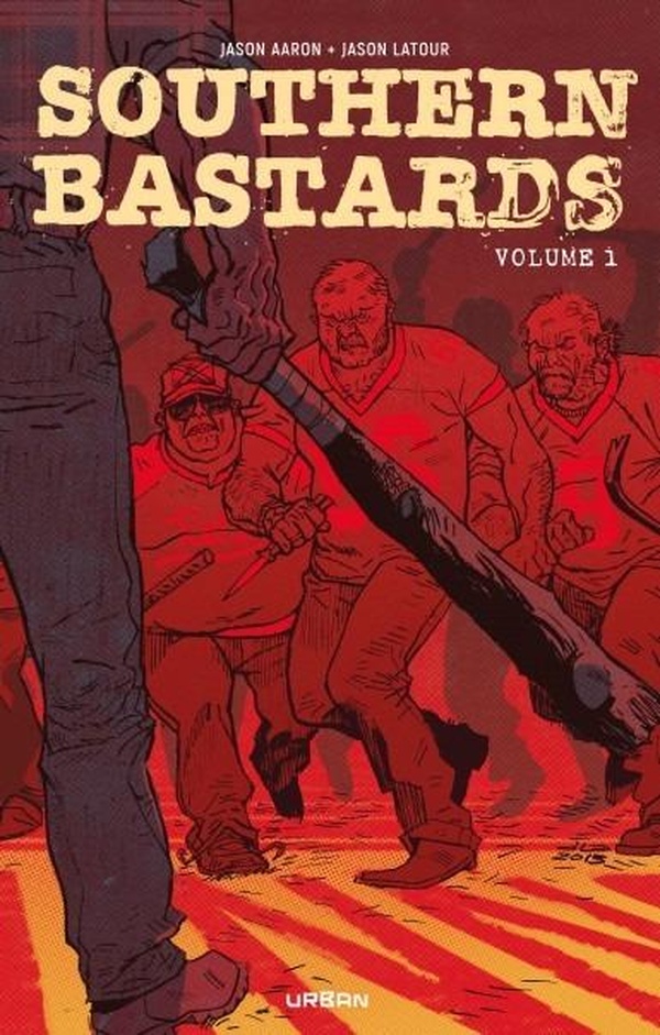 SOUTHERN BASTARDS INTEGRALE TOME 1