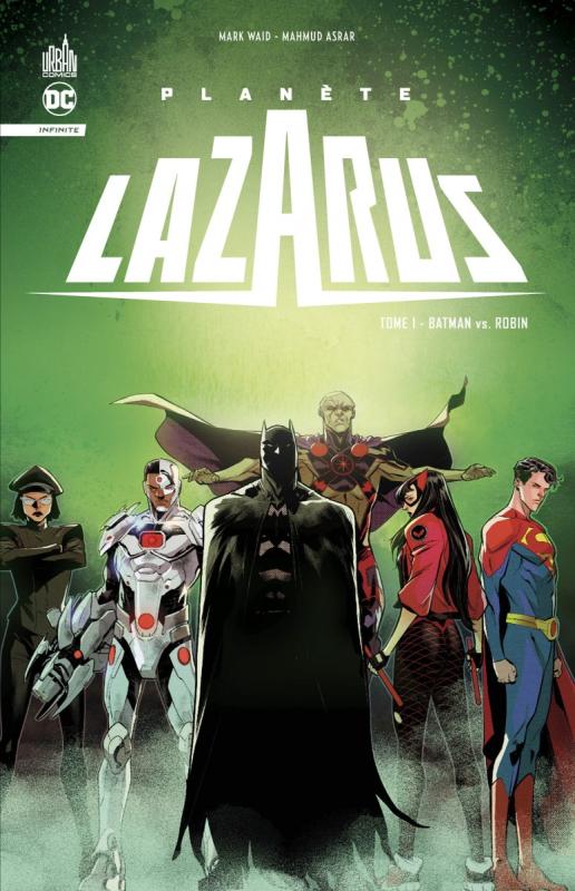 PLANETE LAZARUS - T01 - PLANETE LAZARUS 1 SUR 2 : BATMAN VS ROBIN