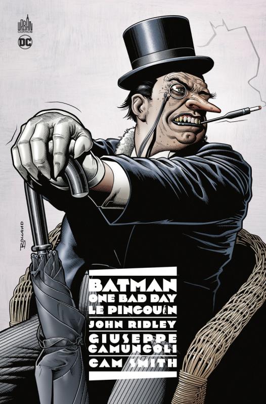 BATMAN - ONE BAD DAY : LE PINGOUIN