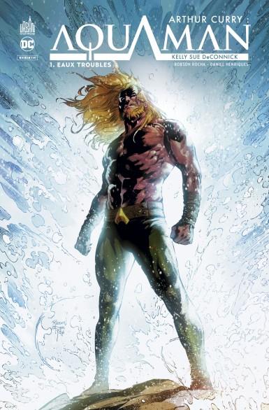 ARTHUR CURRY : AQUAMAN - TOME 1