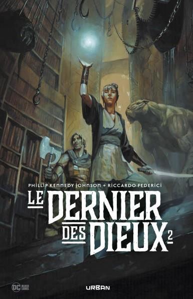 LE DERNIER DES DIEUX TOME 2 - OPERATION BLACK LABEL 2024