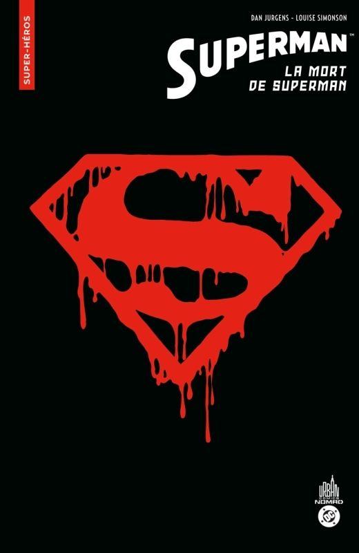 URBAN COMICS NOMAD VAGUE 7 - URBAN COMICS NOMAD : SUPERMAN - LA MORT DE SUPERMAN
