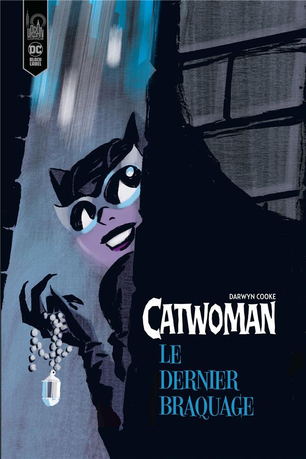 CATWOMAN - LE DERNIER BRAQUAGE - OPERATION BLACK LABEL 2024