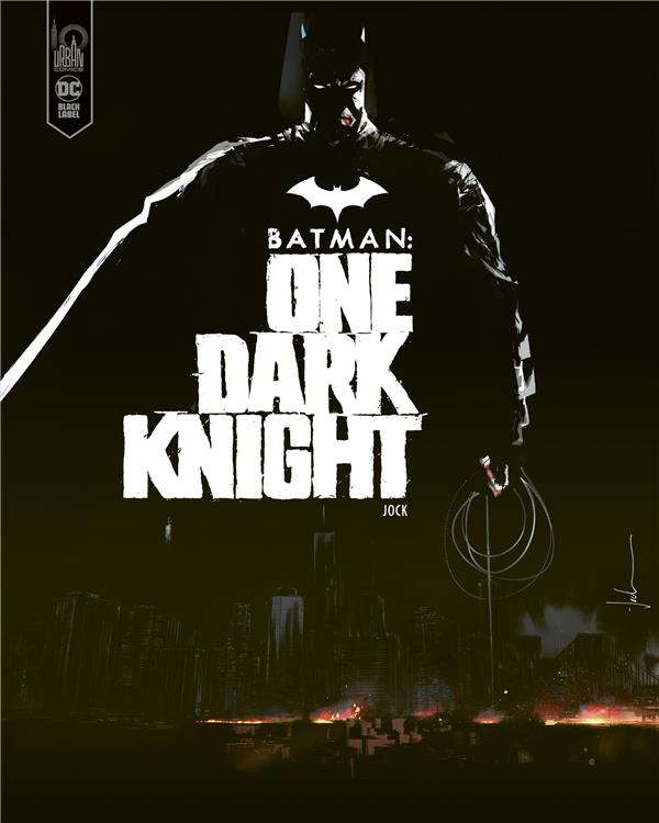 BATMAN - ONE DARK KNIGHT - OPERATION BATMAN DAY 2024