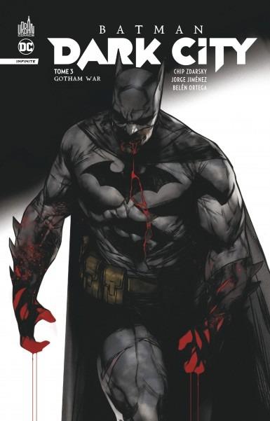 BATMAN DARK CITY - TOME 3