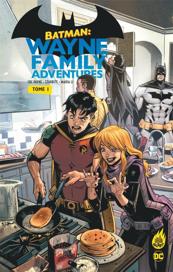 BATMAN : WAYNE FAMILY ADVENTURES TOME 1