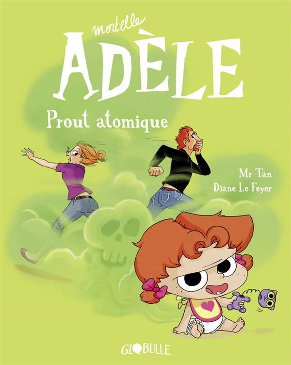 MORTELLE ADELE, TOME 14 - PROUT ATOMIQUE