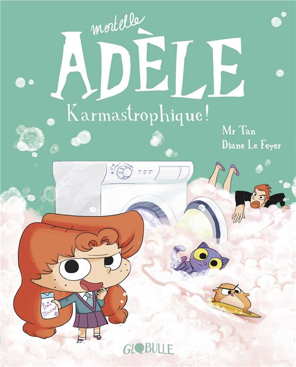 BD MORTELLE ADELE, TOME 17 - KARMASTROPHIQUE