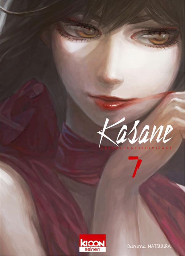 KASANE LA VOLEUSE DE VISAGE - KASANE - LA VOLEUSE DE VISAGE T07 - VOL07