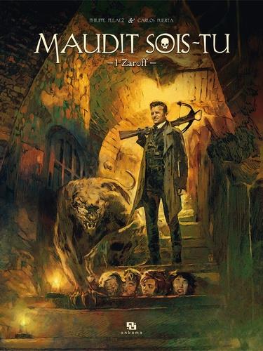 MAUDIT SOIS-TU T01:ZAROFF