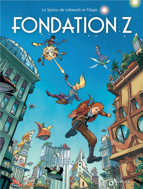 LE SPIROU DE ... - TOME 13 - FONDATION Z