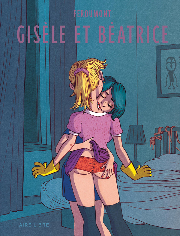 GISELE ET BEATRICE - TOME 0 - GISELE ET BEATRICE (REEDITION)