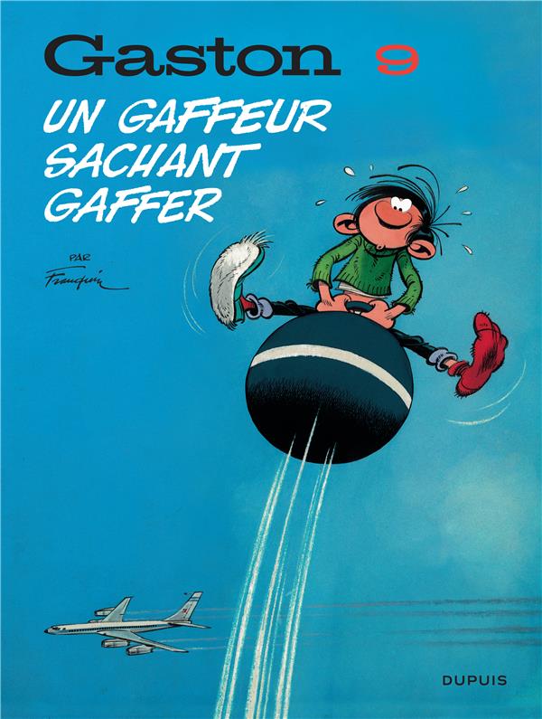 GASTON (EDITION 2018) - TOME 9 - UN GAFFEUR SACHANT GAFFER