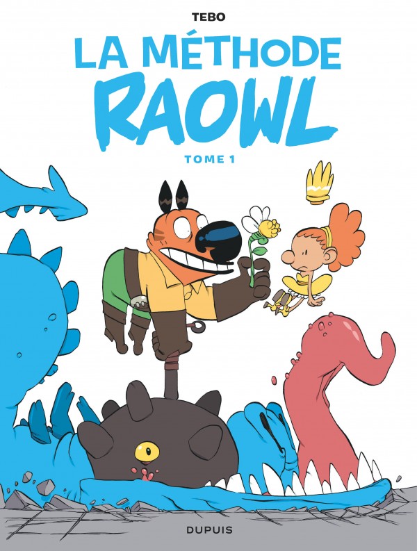 RAOWL-LA METHODE - RAOWL - LA METHODE  - TOME 1