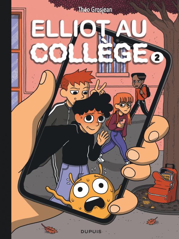 ELLIOT AU COLLEGE - TOME 2 - RESEAUX ET SENTIMENTS