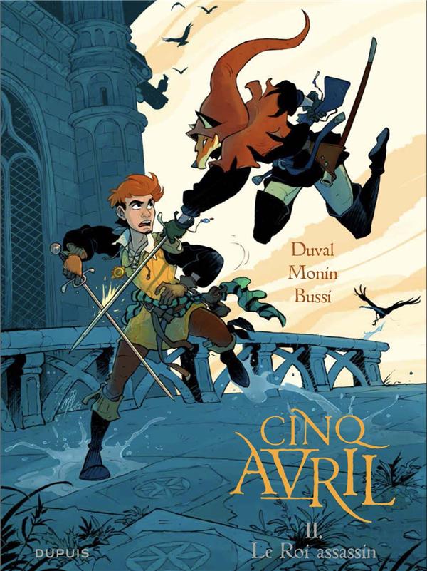 CINQ AVRIL - TOME 2 - LE ROI ASSASSIN