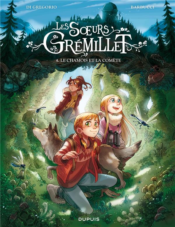 LES SOEURS GREMILLET - TOME 4 - LE CHAMOIS ET LA COMETE