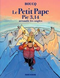 LE PETIT PAPE PIE 3,14 - T01 - LE PETIT PAPE PIE 3,14 - ECRIN