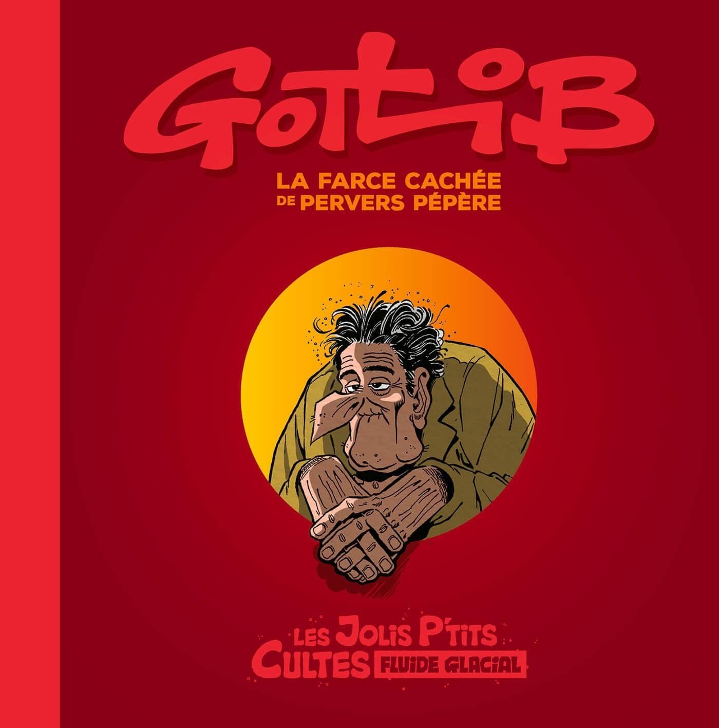 LES JOLIS P'TITS CULTES - GOTLIB - LA FARCE CACHEE