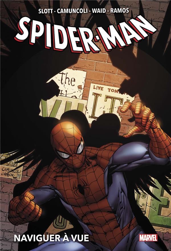 SPIDER-MAN PAR DAN SLOTT T04 : NAVIGUER A VUE