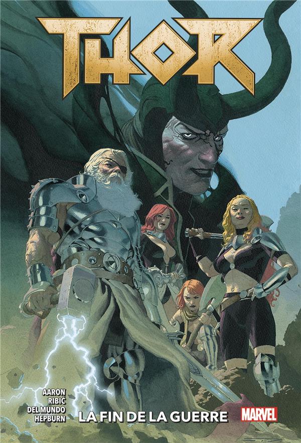 THOR T03 : LA FIN DE LA GUERRE