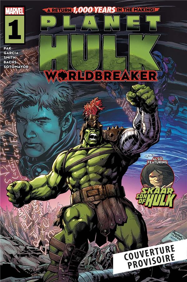 PLANETE HULK : WORLDBREAKER