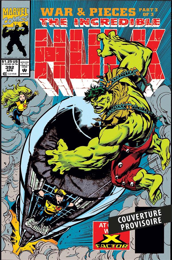 HULK : L'INTEGRALE 1992 (NOUVELLE EDITION) (T07)