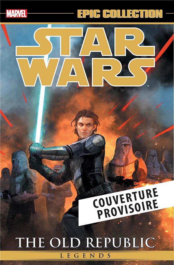 STAR WARS LEGENDES : L'ANCIENNE REPUBLIQUE T03