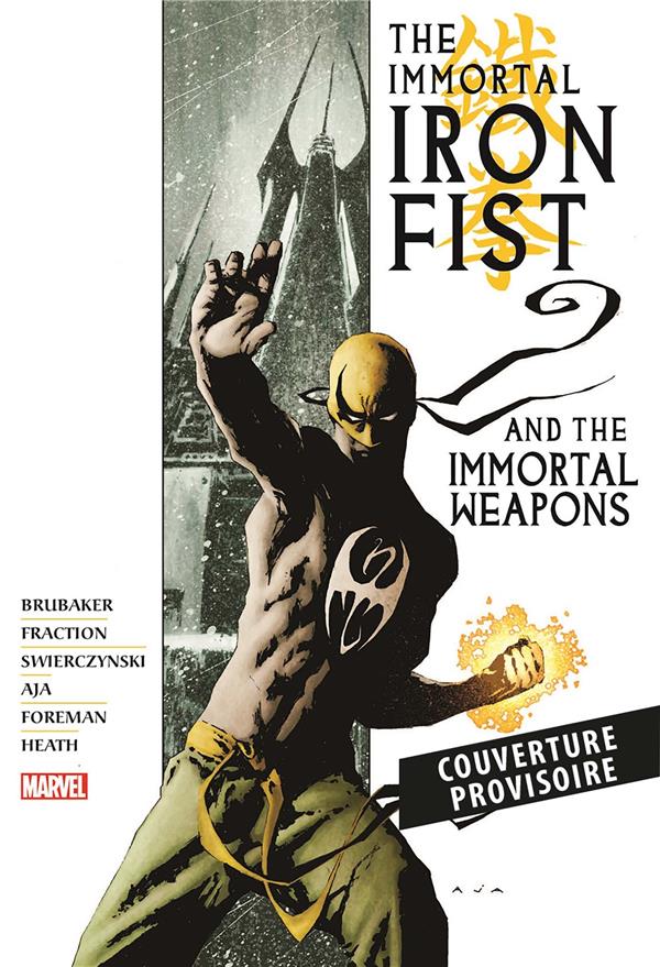 IMMORTAL IRON FIST & THE IMMORTAL WEAPONS