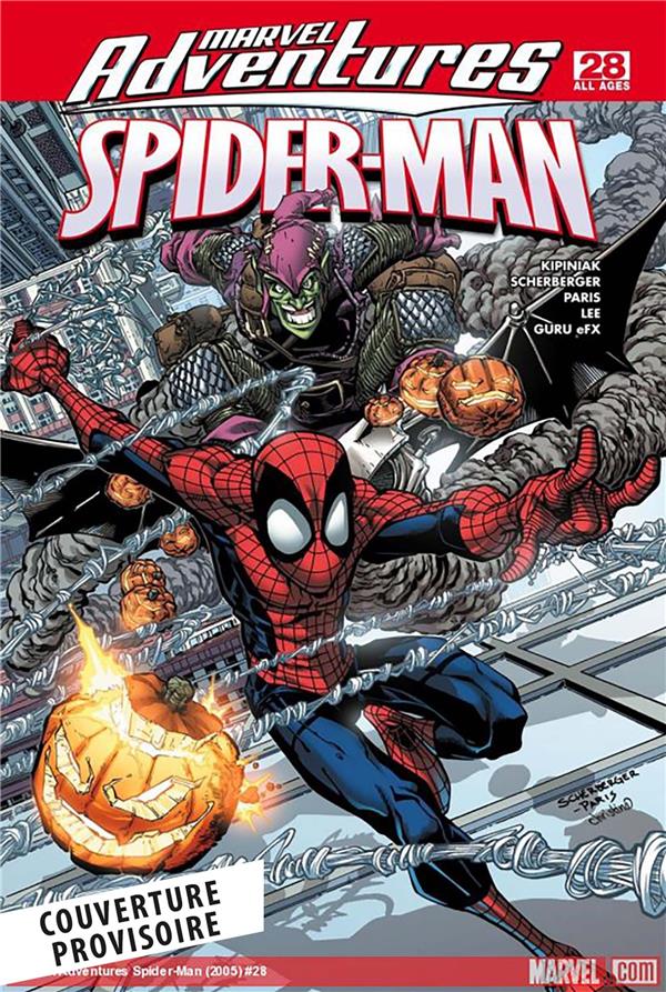 MARVEL - LES AVENTURES DE SPIDER-MAN : JE... DETESTE... SPIDER-MAN !