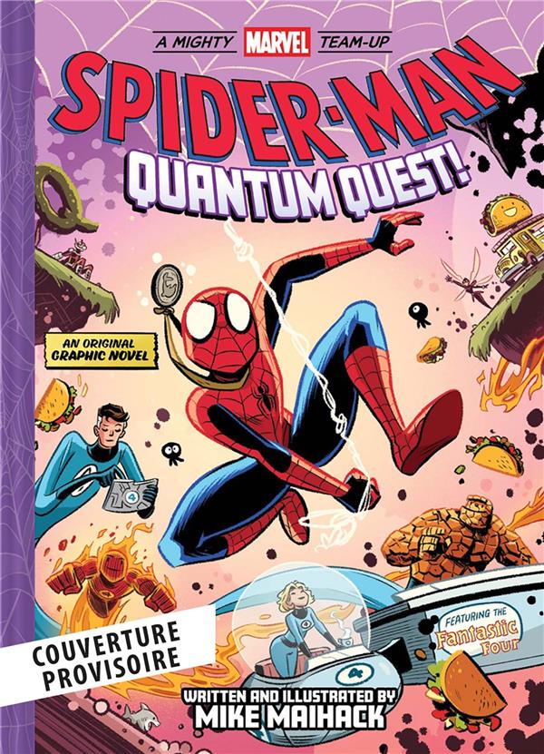 SPIDER-MAN - MIGHTY MARVEL TEAM-UP T02 : QUANTUM QUEST