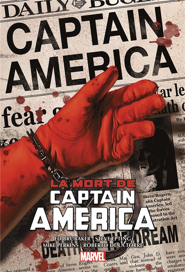 CAPTAIN AMERICA PAR ED BRUBAKER T02 LA MORT DE CAPTAIN AMERICA