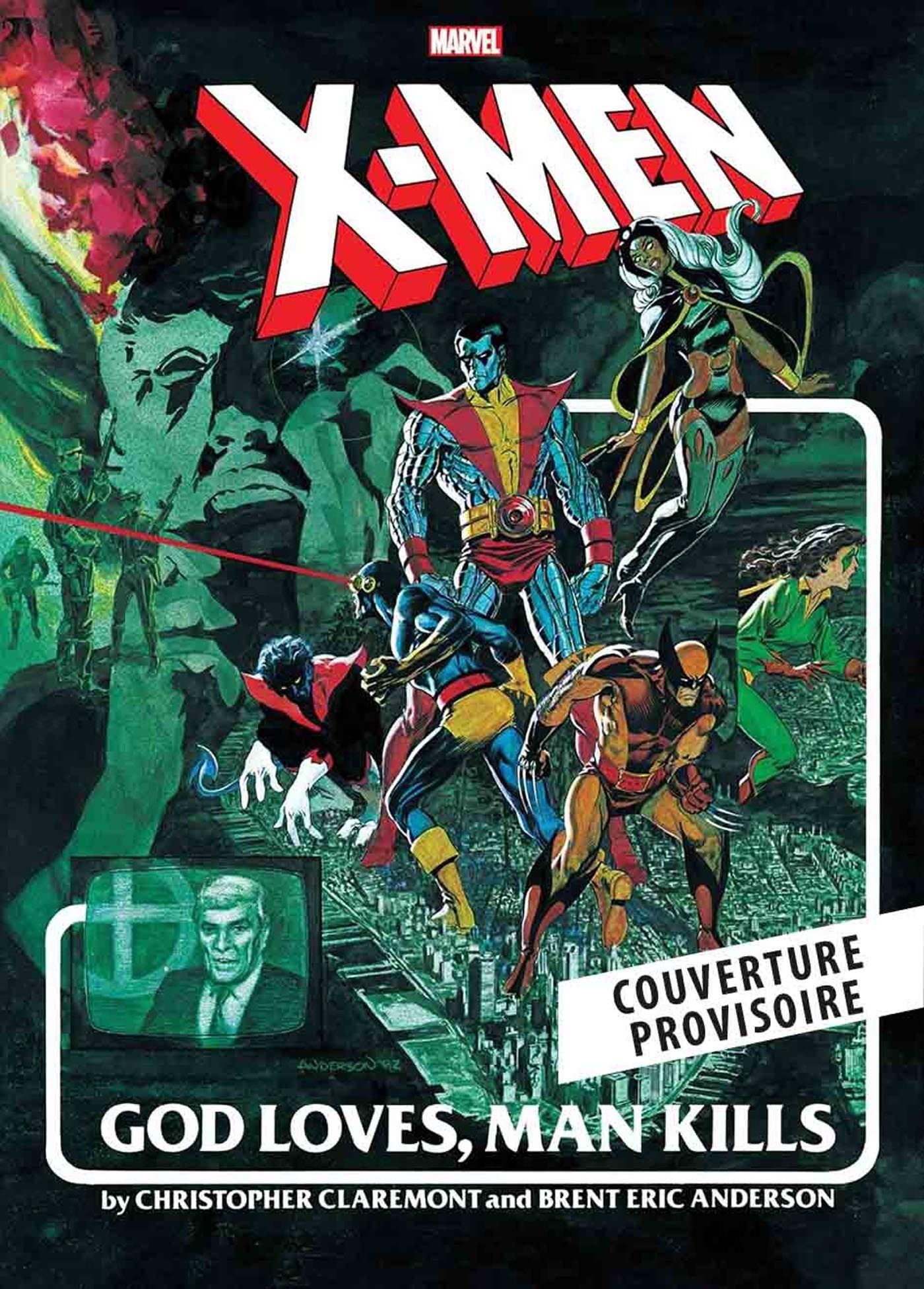 X-MEN : DIEU CREE, L'HOMME DETRUIT