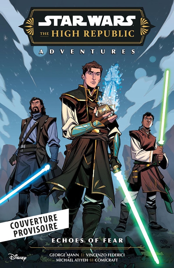 STAR WARS - LA HAUTE REPUBLIQUE - AVENTURES - PHASE III : ECHOES OF FEAR