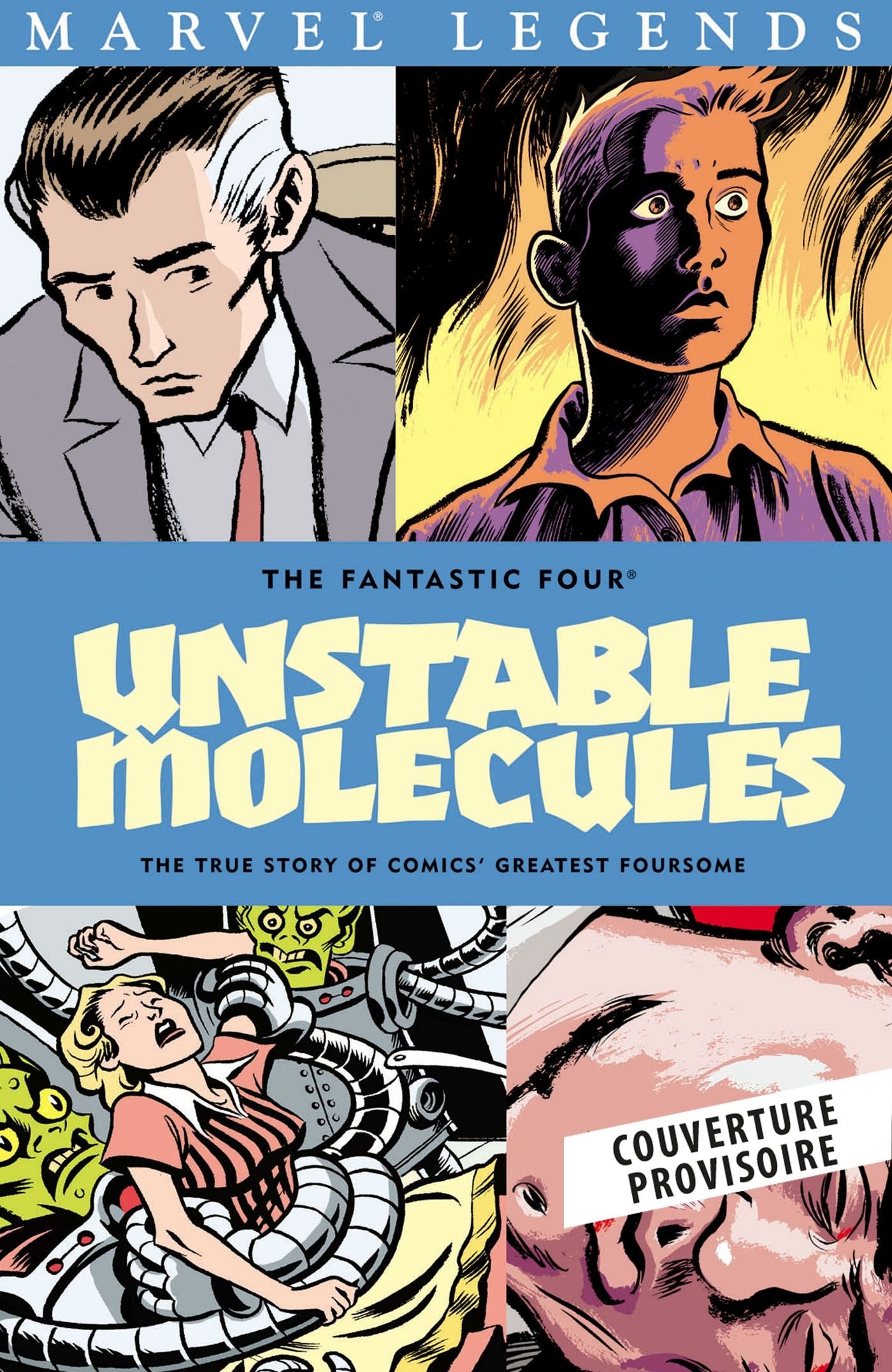 FANTASTIC FOUR : MOLECULES INSTABLES