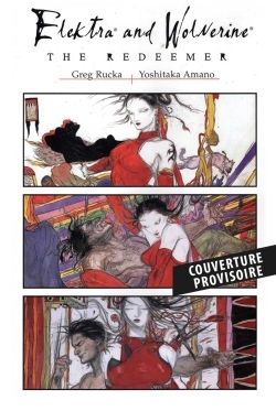 ELEKTRA & WOLVERINE : LE REDEMPTEUR