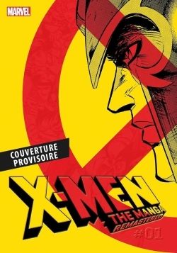 X-MEN : THE MANGA T01