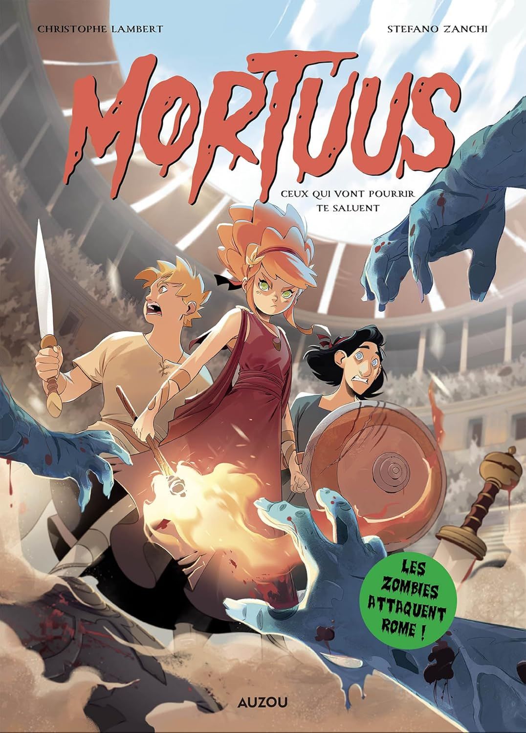 MORTUUS - TOME 1 CEUX QUI VONT POURRIR TE SALUENT - VOL01