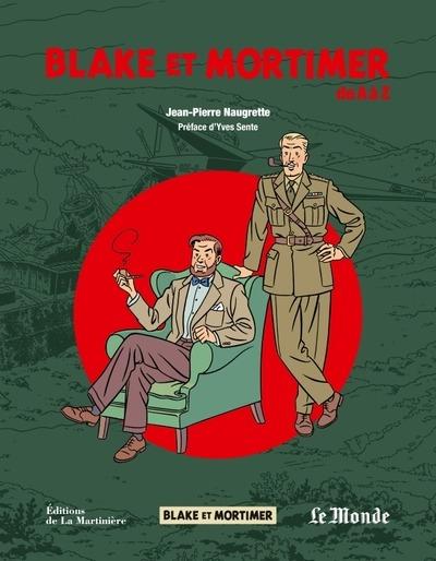 BLAKE ET MORTIMER DE A A Z