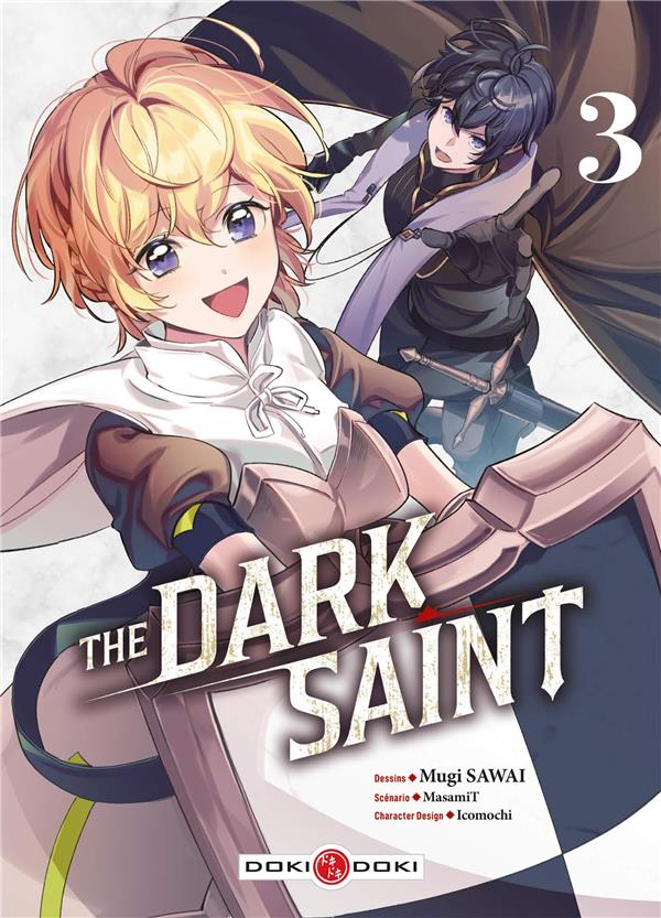 DARK SAINT (THE) - T03 - THE DARK SAINT - VOL. 03