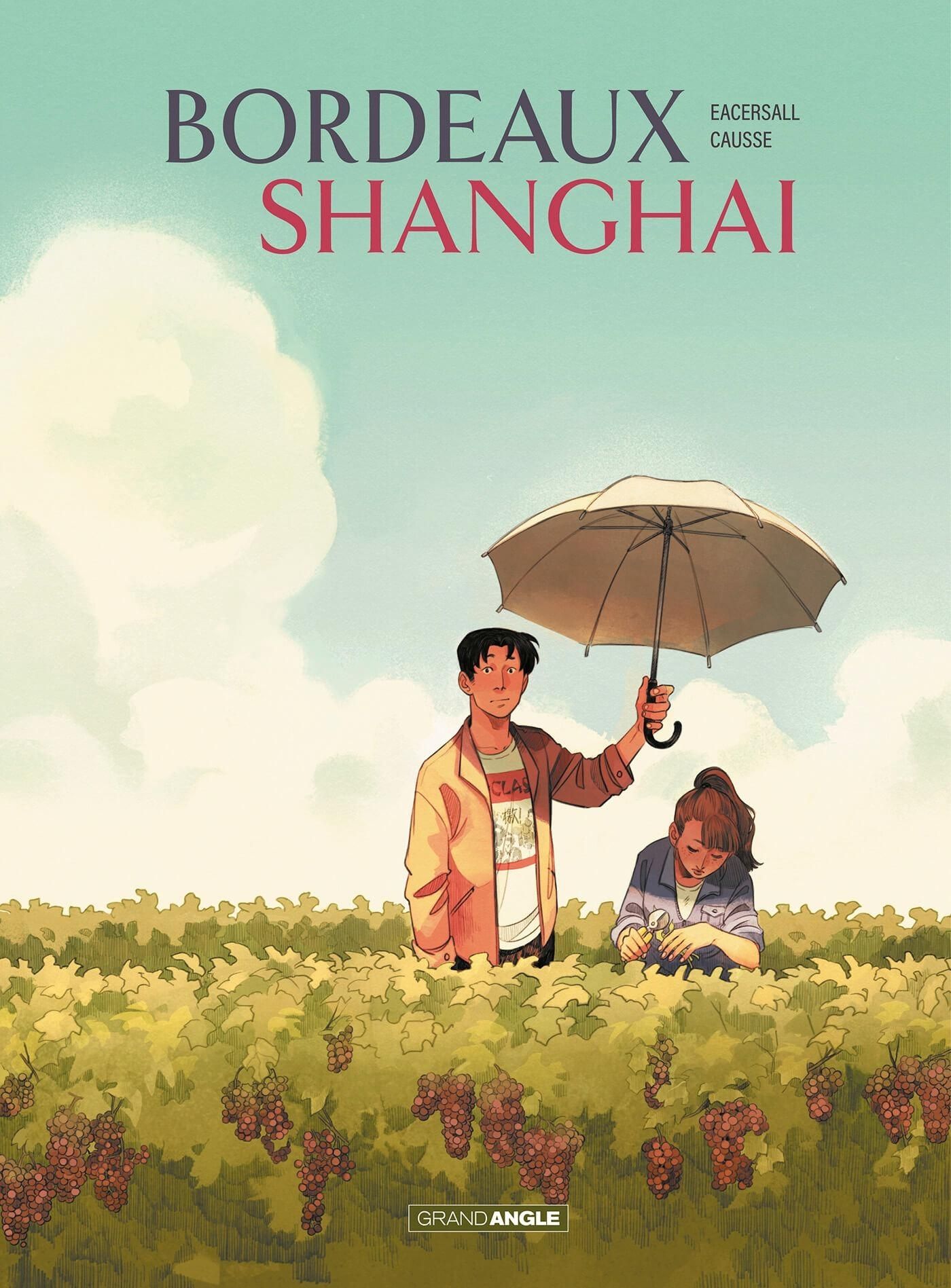 BORDEAUX/SHANGHAI - T01 - BORDEAUX/SHANGHAI - HISTOIRE COMPLETE