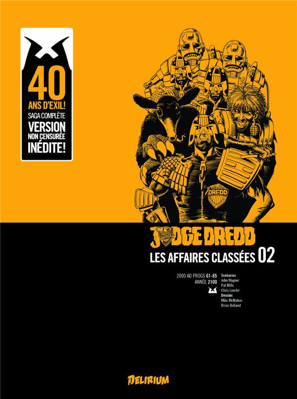 JUDGE DREDD, AFFAIRES CLASSEES 2 - LA TERRE MAUDITE, VERSION INTEGRALE