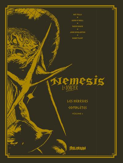 NEMESIS: LES HERESIES COMPLETES VOL. 3