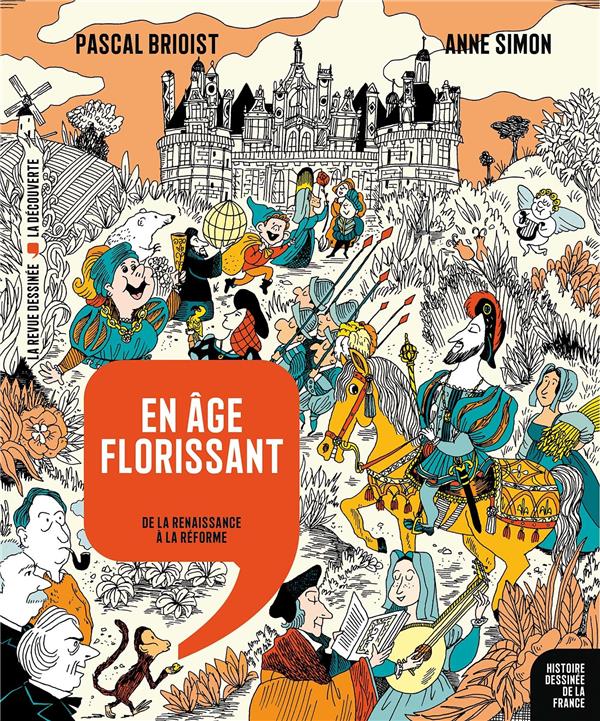 EN AGE FLORISSANT - DE LA RENAISSANCE A LA REFORME